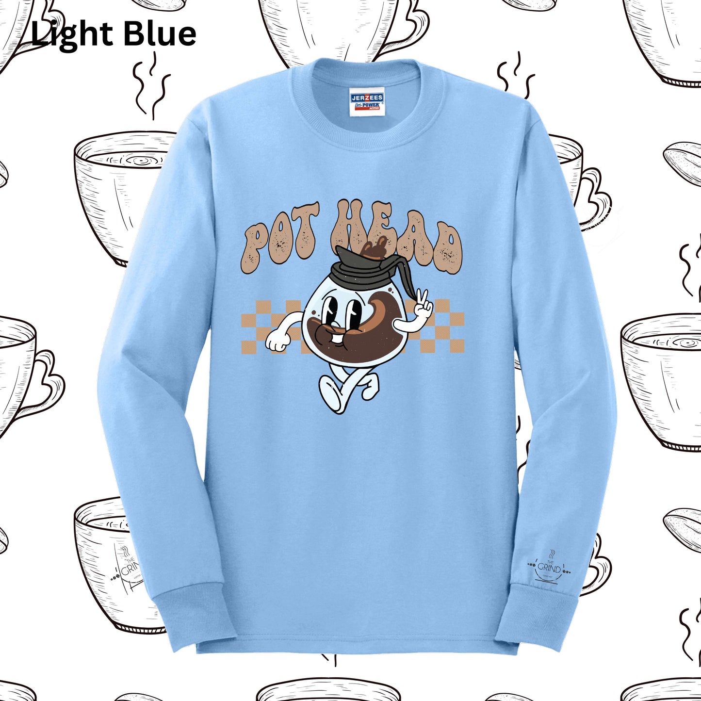 104 - Pot Head Coffee Sweatshirt: Crewnecks, Longsleeves & Tshirts