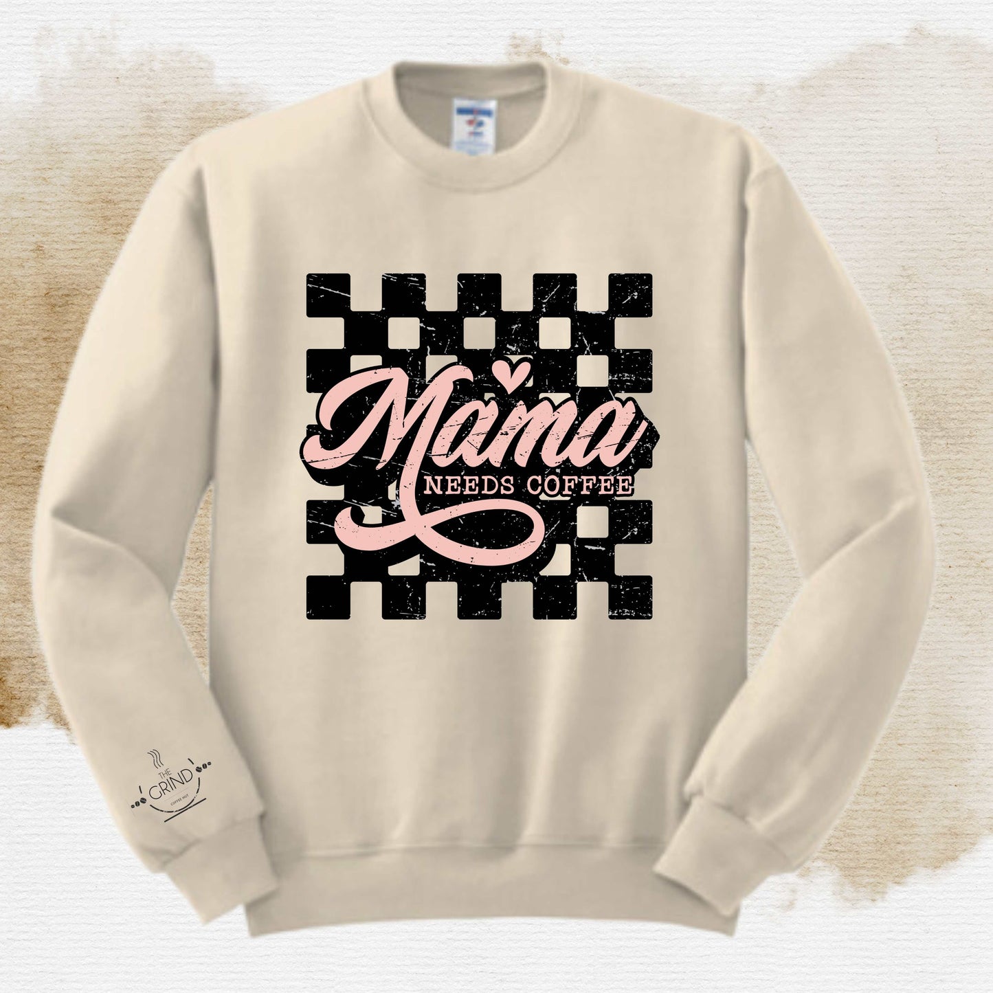 107 - Mama Needs Coffee: Crewnecks & Tshirts