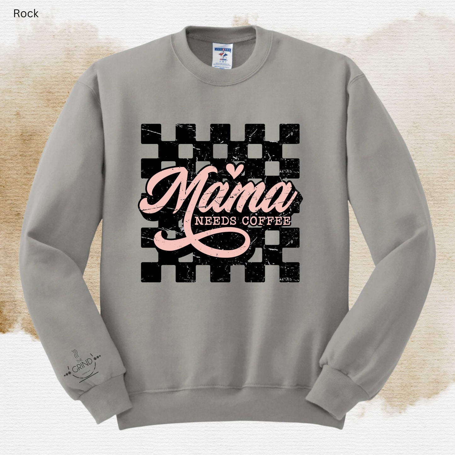 107 - Mama Needs Coffee: Crewnecks & Tshirts
