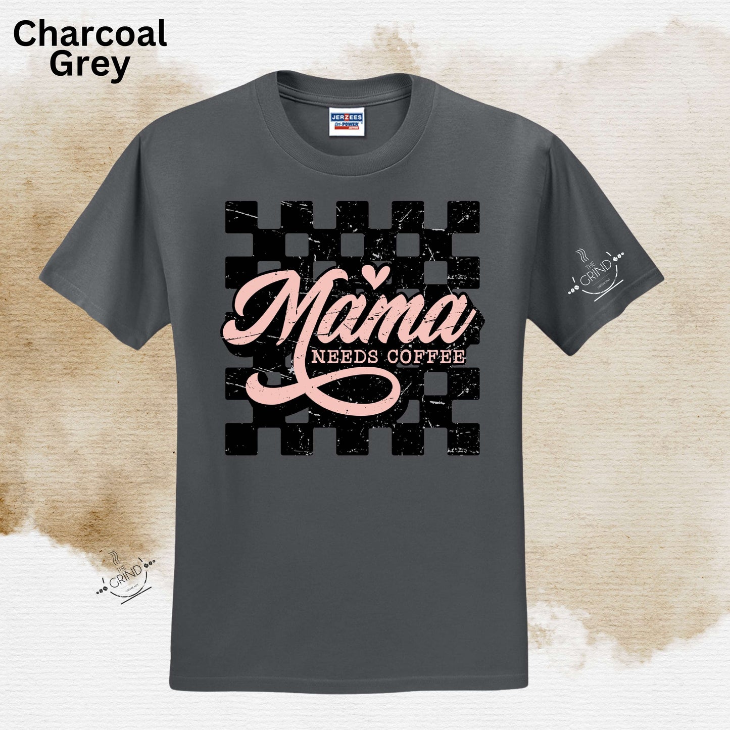 107 - Mama Needs Coffee: Crewnecks & Tshirts