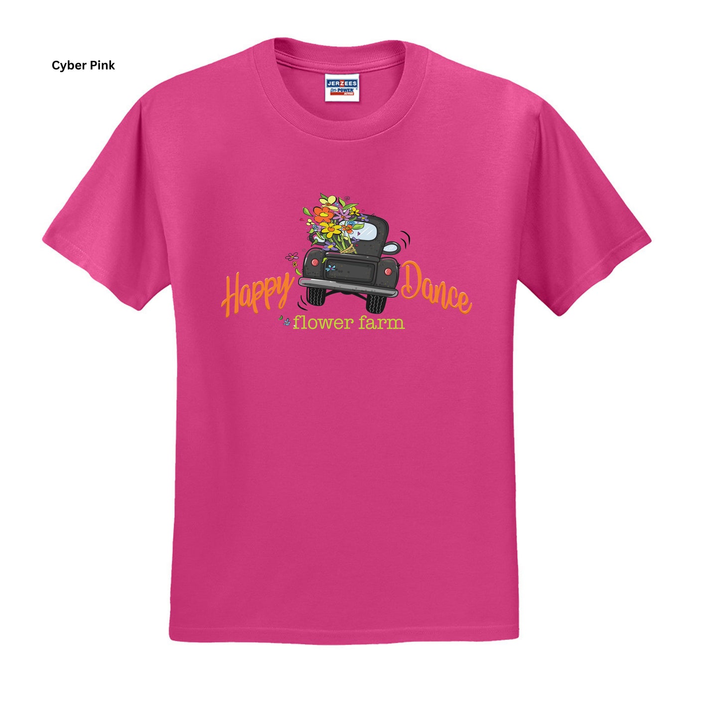 152 - Happy Dance Flower Farm T-SHIRT