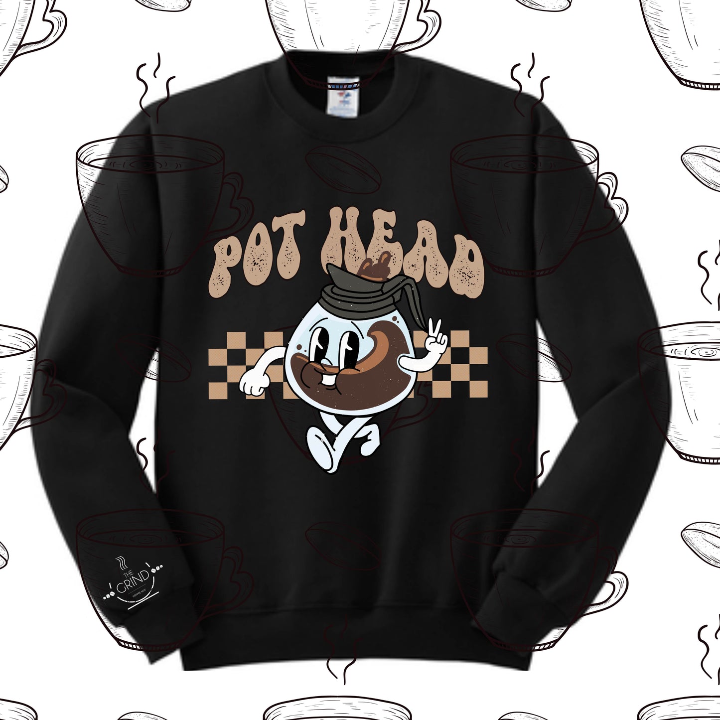 104 - Pot Head Coffee Sweatshirt: Crewnecks, Longsleeves & Tshirts