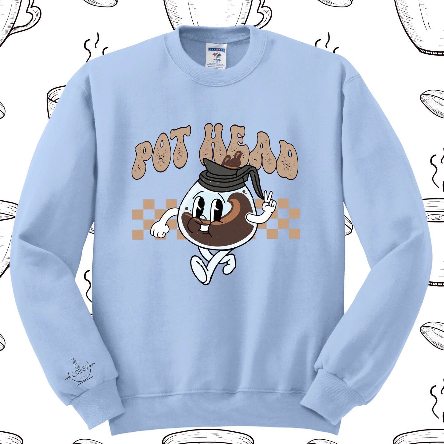104 - Pot Head Coffee Sweatshirt: Crewnecks, Longsleeves & Tshirts