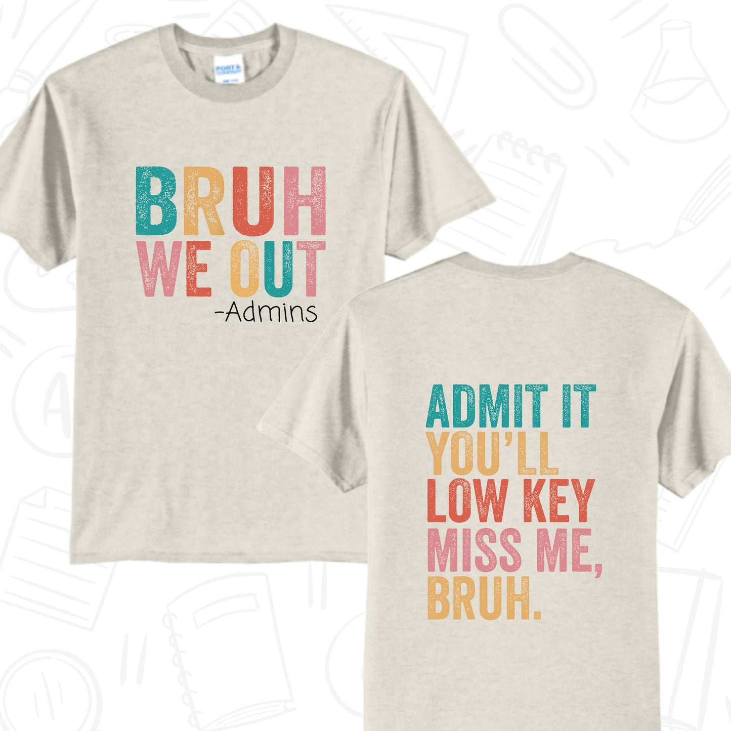 BRUH - Teacher/Para/Admin T-Shirt (PC55) - Oatmeal Heather