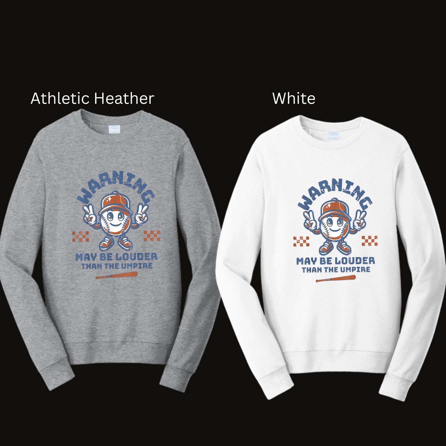 296 - Velva Baseball May Be Louder Than The Ump T-Shirt/Crewneck/Hoodie