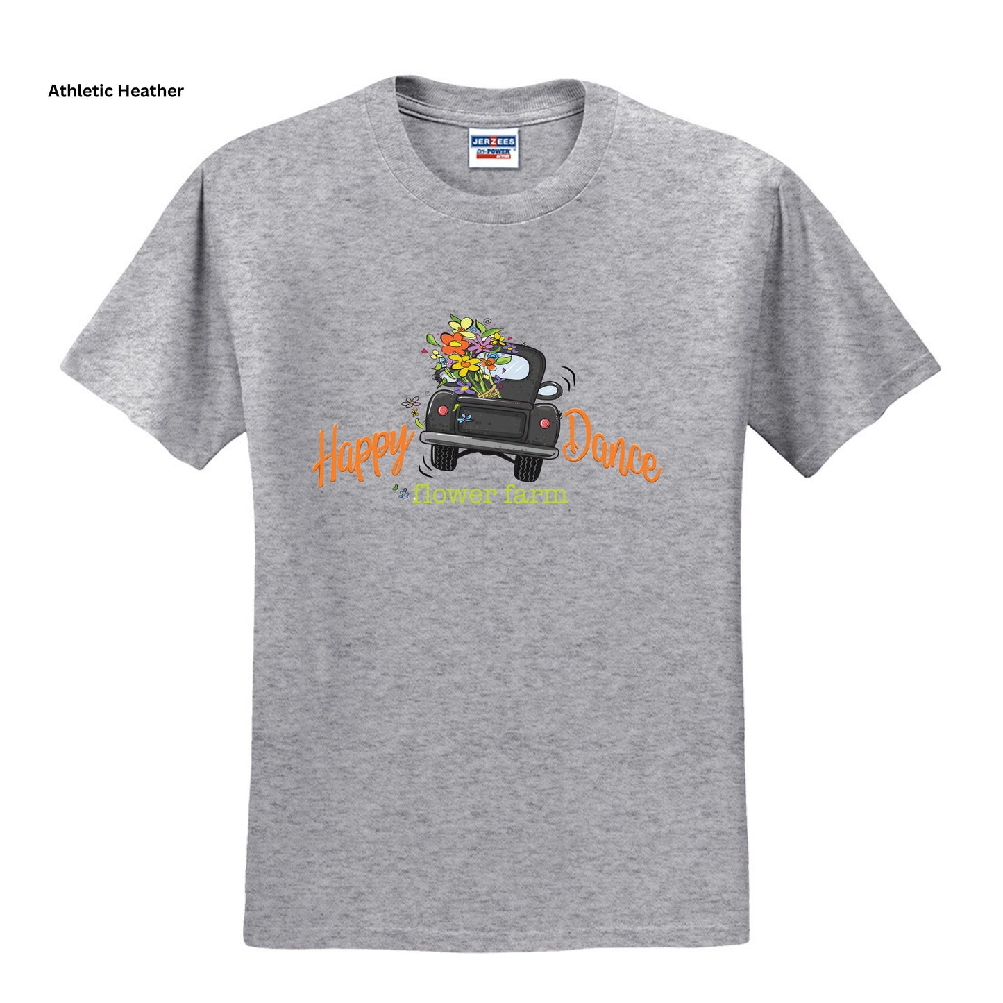 152 - Happy Dance Flower Farm T-SHIRT