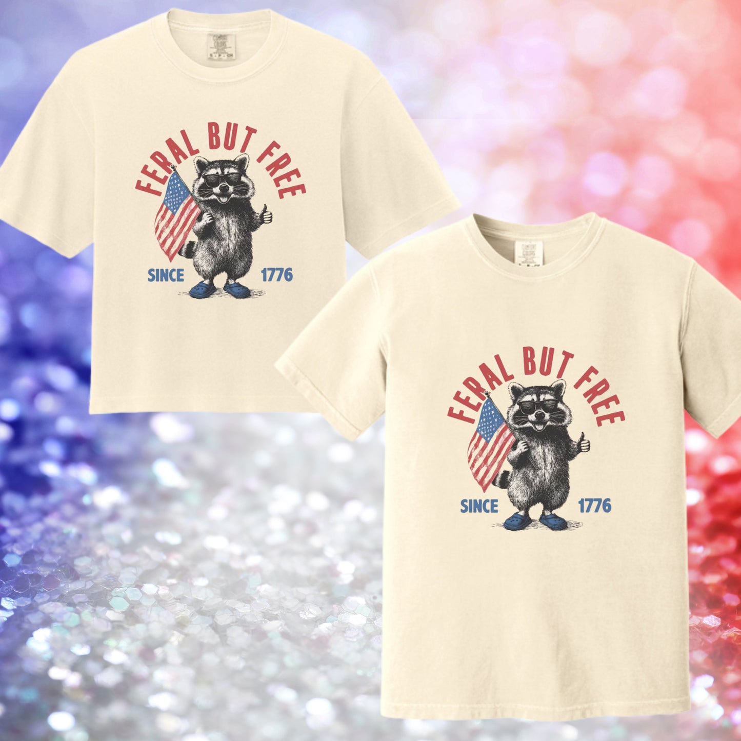 1074 - Feral & Free - Cropped or Regular T-shirt