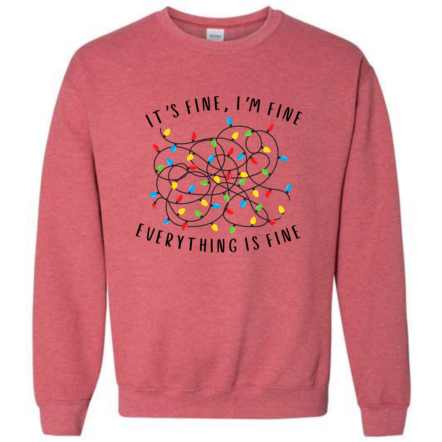 0096- It's Fine, I'm Fine Crew Sweatshirt