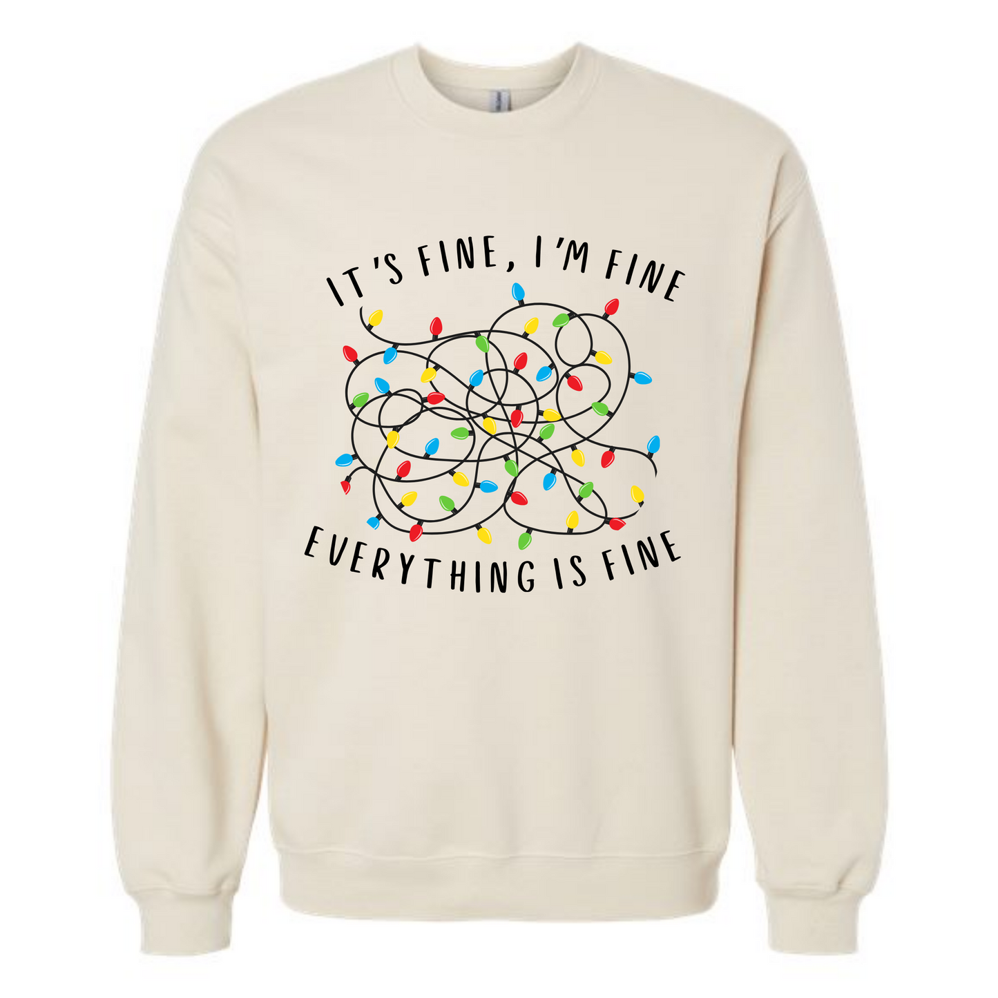 0096- It's Fine, I'm Fine Crew Sweatshirt