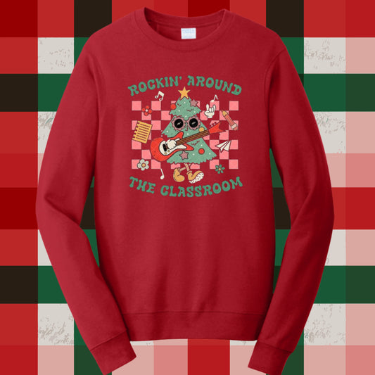 656 - Rockin Around the Classroom Sweatshirt