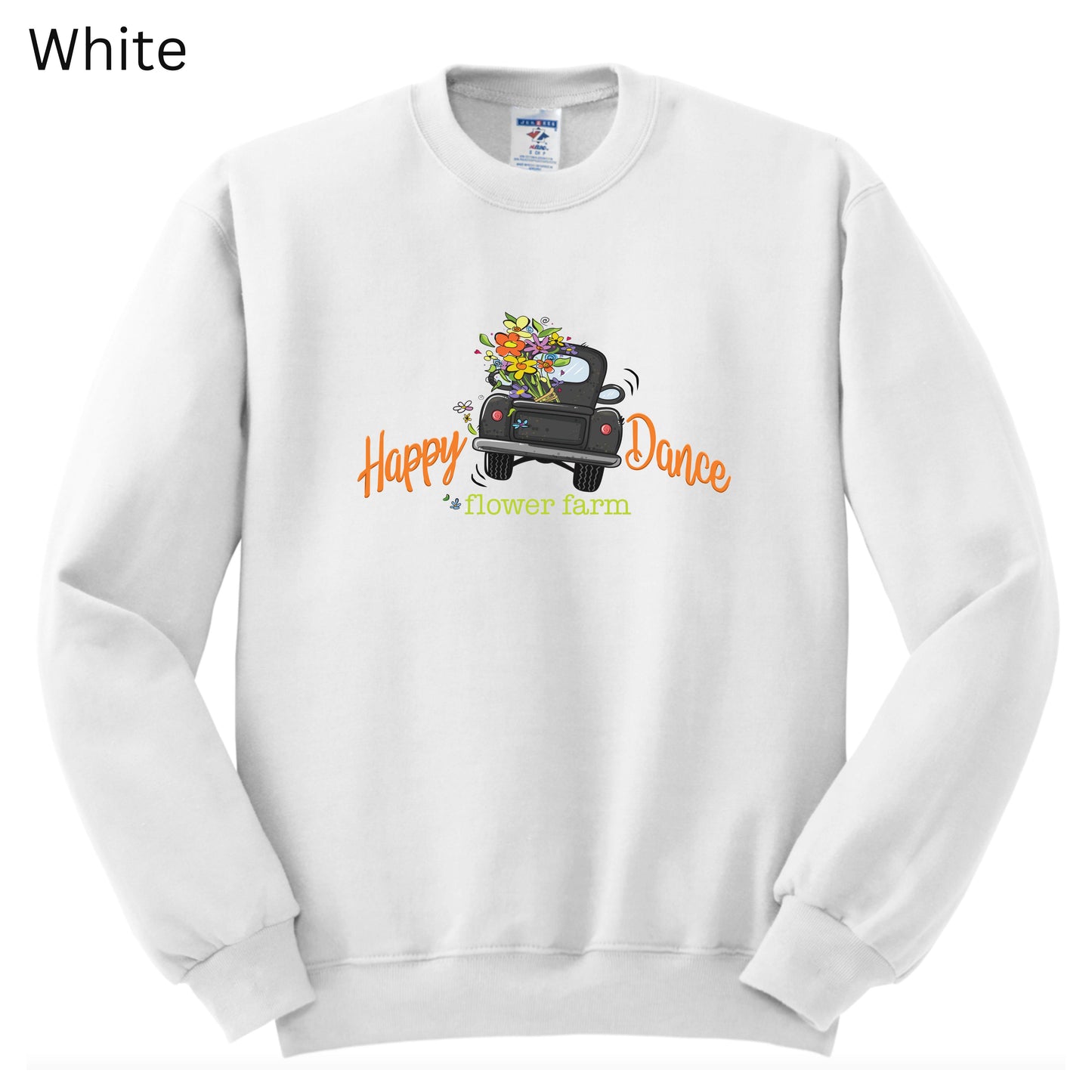 151 - Happy Dance Flower Farm Crewneck Sweatshirt