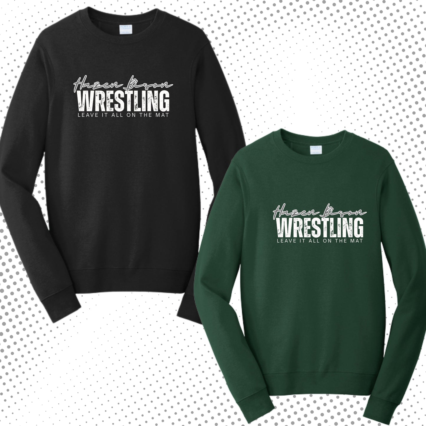 586 -WRESTLING Leave It - Tshirt & Crewneck Sweatshirt
