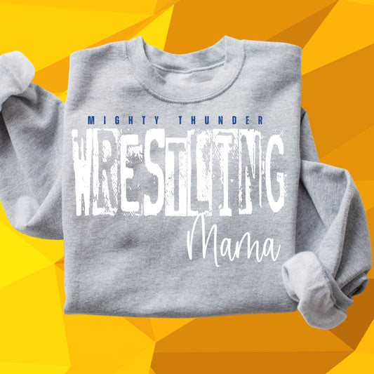 598 - Mighty Thunder Crewneck Wrestling Mama Sweatshirt