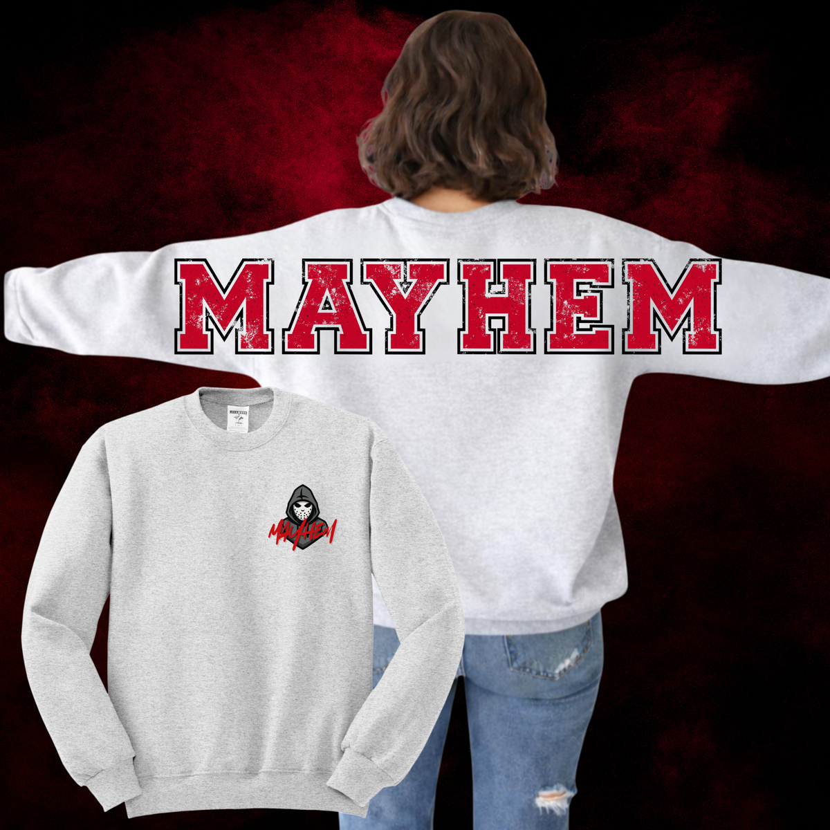 1126- Mayhem Across Back CrewNeck Sweatshirt